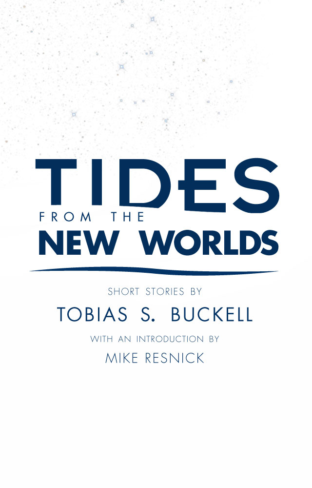 Table of Contents Introduction by Mike Resnick The first time I met Tobias - photo 1