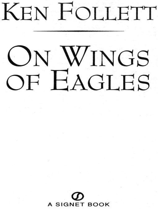 ON WINGS OF EAGLES The inspiring true story of one mans patriotic spirit--and - photo 1