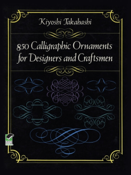 Kiyoshi Takahashi 850 Calligraphic Ornaments for Designers and Craftsmen