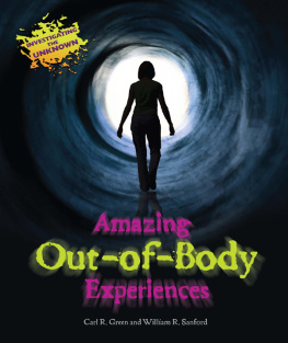 Carl R. Green Amazing Out-of-Body Experiences