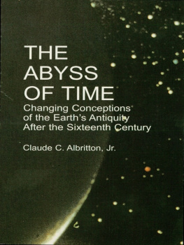 Claude C. - The Abyss of Time. Unraveling the Mystery of the Earths Age