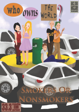 Shankar Venkataraman - Who Owns the World?. Smokers or Non-smokers