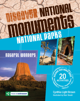 Cynthia Light Brown Discover National Monuments. National Parks