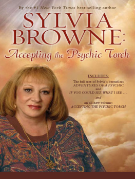 Sylvia Browne Accepting the Psychic Torch