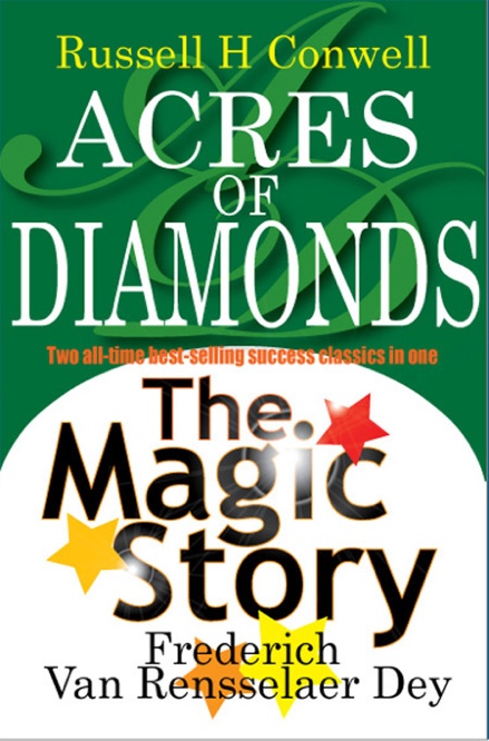 Acres of Diamonds by Russell H Conwell plus The Magic Story by Frederick - photo 1