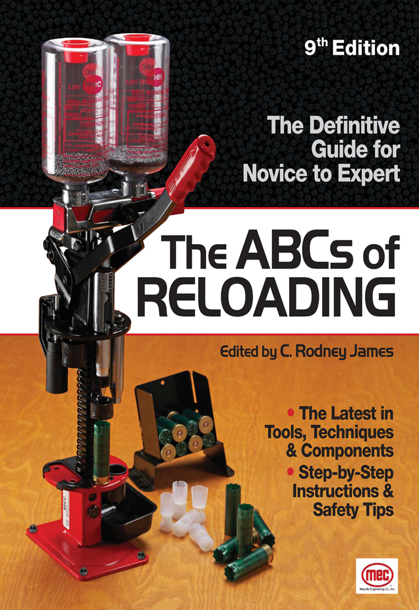 9th Edition The Definitive Guide for Novice to Expert The ABCs of RELOADING - photo 1