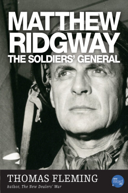 Thomas Fleming - Matthew Ridgway. The Soldiers General