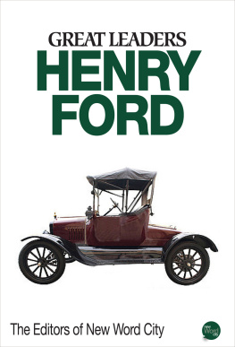 The Editors of New Word City - Henry Ford