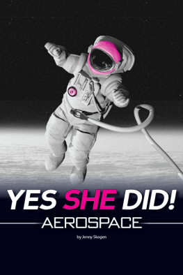 Jenny Skogen Yes She Did!: Aerospace