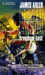 James Axler Deathlands 41 Freedom Lost