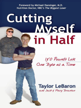 Mary Branson - Cutting Myself in Half. 150 Pounds Lost, One Byte at a Time