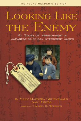 Mary Matusda Gruenewald - Looking Like the Enemy (The Young Readers Edition)