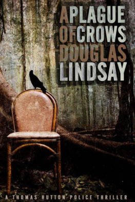 Douglas Lindsay - A Plague Of Crows