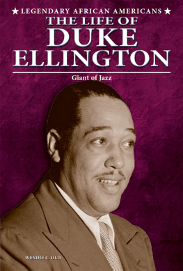 Wendie C. Old - The Life of Duke Ellington. Giant of Jazz