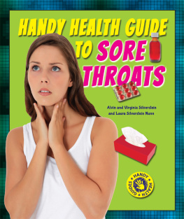 Alvin Silverstein - Handy Health Guide to Sore Throats
