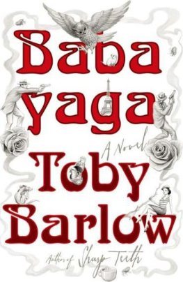 Toby Barlow - Babayaga