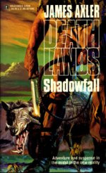 James Axler Deathlands 26 Shadowfall