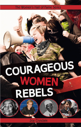 Joy Crysdale - Courageous Women Rebels