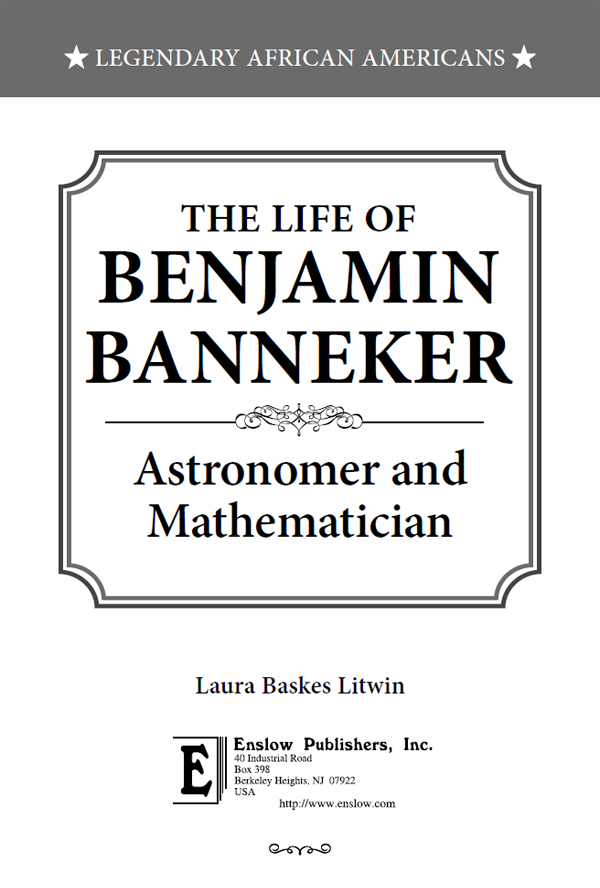 Image Credit Library of Congress Benjamin Bannekers accomplishments were - photo 1