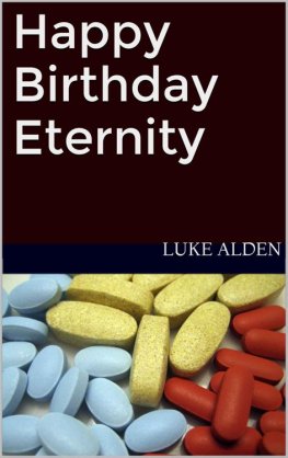 Luke Alden - Happy Birthday Eternity