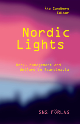 Åke Sandberg (red.) Nordic Lights. Work, Management and Welfare in Scandinavia