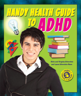 Alvin Silverstein - Handy Health Guide to ADHD