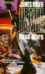 James Axler - Deathlands 23 Road Wars