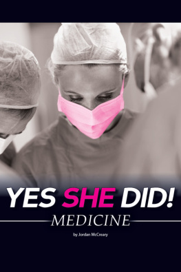 Jordan McCreary Yes She Did!: Medicine