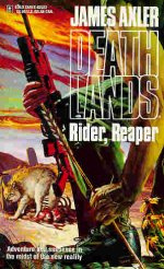 James Axler Deathlands 22 Rider, Reaper