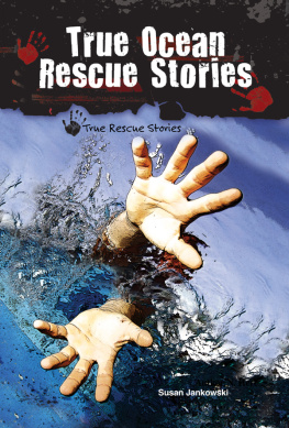 Susan Jankowski - True Ocean Rescue Stories