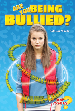 Kathleen Winkler Are You Being Bullied?. How to Deal with Taunting, Teasing, and Tormenting