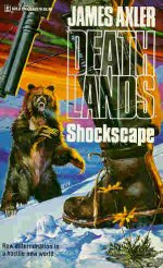 James Axler Deathlands 18 Shockscape