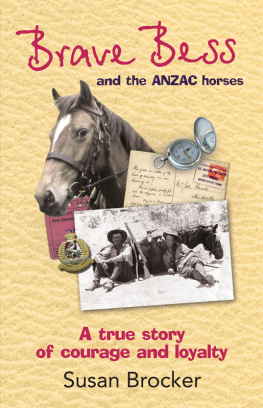 Susan Brocker Brave Bess and the ANZAC Horses