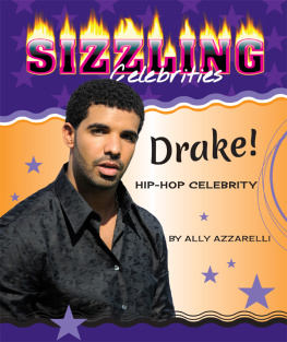Ally Azzarelli Drake!. Hip-Hop Celebrity