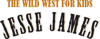 Jesse James The Wild West for Kids - image 1