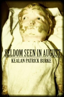 Kealan Burke - Seldom Seen in August