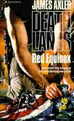 James Axler - Deathlands 09 Red Equinox