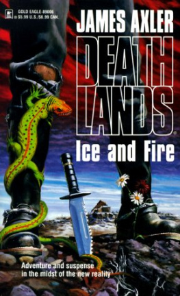 James Axler Deathlands 08 Ice and Fire