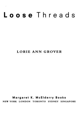 Lorie Ann Grover - Loose Threads