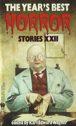 Karl Wagner The Year's Best Horror Stories XXII