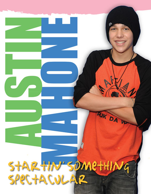 Austin Mahone Startin Something Spectacular - photo 1