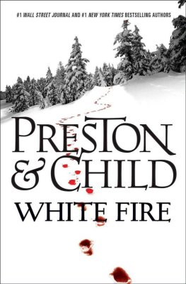 Douglas Preston White Fire