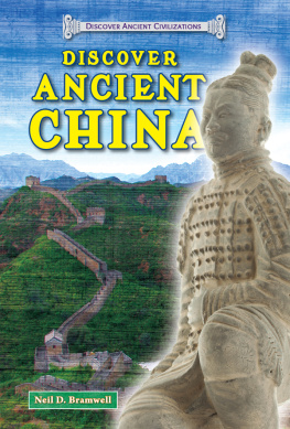 Neil D. Bramwell - Discover Ancient China