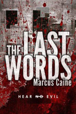 Marcus Caine - The Last Words