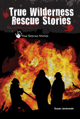 Susan Jankowski True Wilderness Rescue Stories