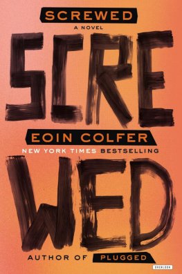 Eoin Colfer - Screwed