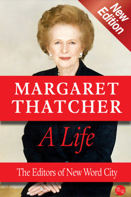 The Editors of New Word City - Margaret Thatcher. A Life