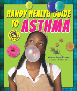 Alvin Silverstein - Handy Health Guide to Asthma