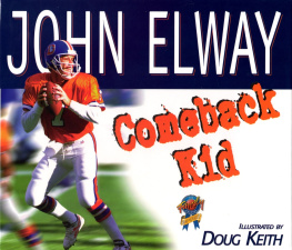 John Elway - Comeback Kid