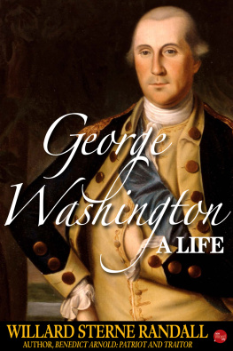 Willard Sterne Randall - George Washington. A Life